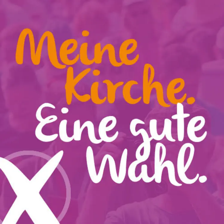Das Motto der Kirchenwahl am 1. Dezember: Meine Kirche. Eine gute Wahl.