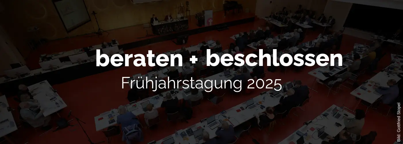 header-beraten-und-beschlossen-landessynode-fruehjahr-2025